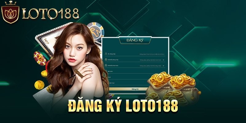 dang-ky-loto188-dam-bao-ket-noi-mang-on-dinh