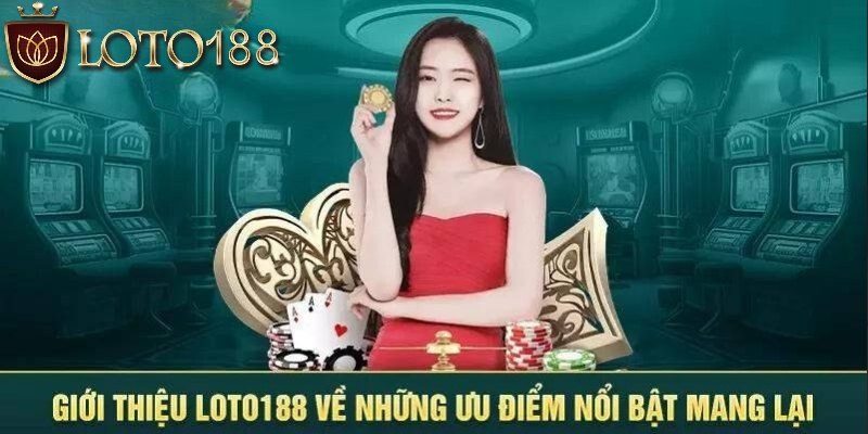 gioi-thieu-loto188-doi-ngu-chuyen-nghiep-van-hanh-khoa-hoc
